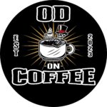 OD on Coffee